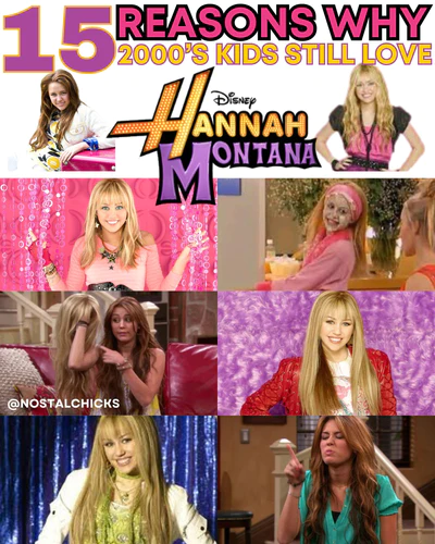 15 REASONS WHY 2000’S KIDS STILL LOVE HANNAH MONTANA