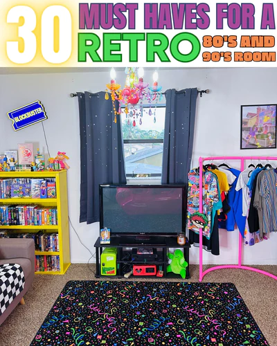 30 MUST HAVES FOR A RETRO 80’S & 90’S ROOM