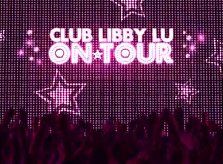 CLUB LIBBY LU ON TOUR – HANNAH MONTANA