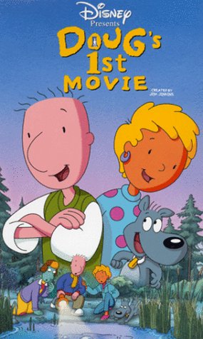 DOUG’S FIRST MOVIE