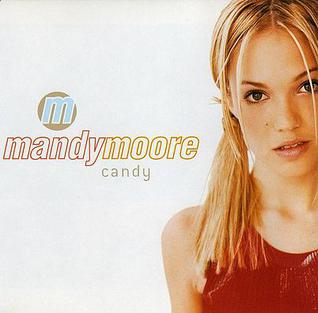 CANDY – MANDY MOORE