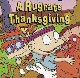 THE RUGRATS THANKSGIVING EPISODE “THE TURKEY WHO CAME TO DINNER.”