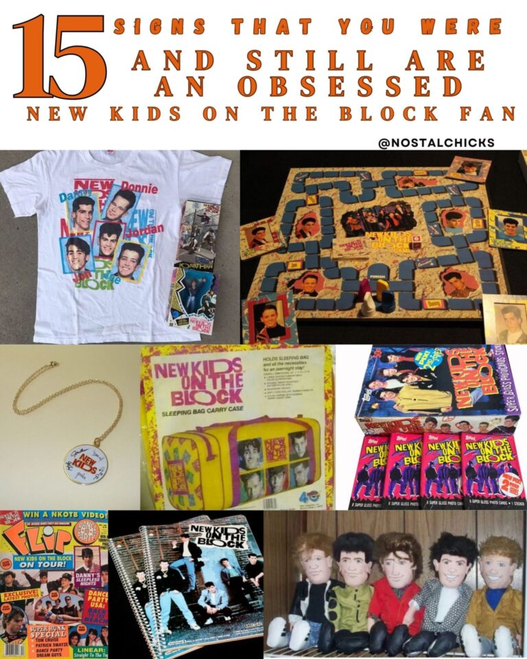 15 SIGNS THAT YOU WERE AND STILL ARE AN OBSESSED NEW KIDS ON THE BLOCK FAN