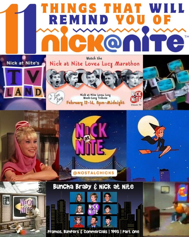 11 THINGS THAT WILL REMIND YOU OF NICK AT NITE