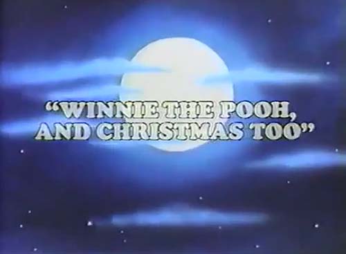 WINNIE THE POOH AND CHRISTMAS TOO OPENING SCENE