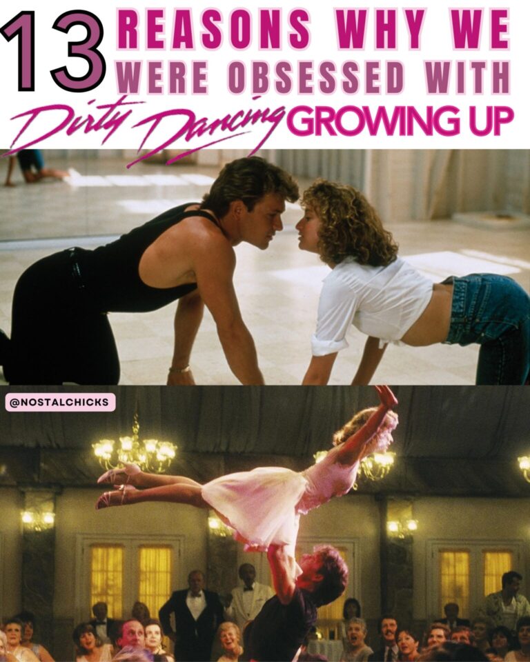 13 REASONS WHY WE WERE OBSESSED WITH DIRTY DANCING GROWING UP