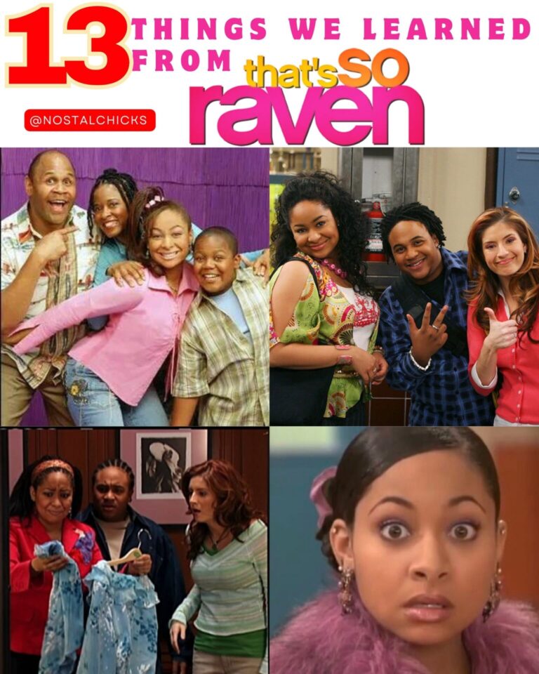 13 THINGS WE LEARNED FROM THAT’S SO RAVEN
