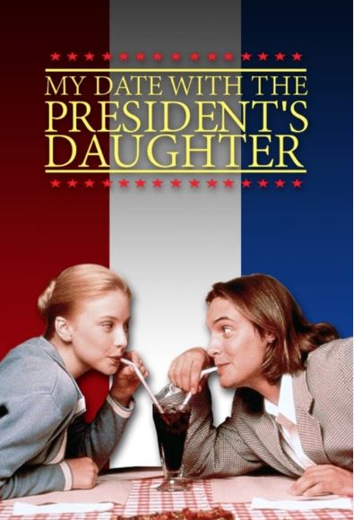 MY DATE WITH THE PRESIDENT’S DAUGHTER