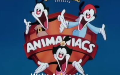 “ANIMANIACS” – THEME SONG