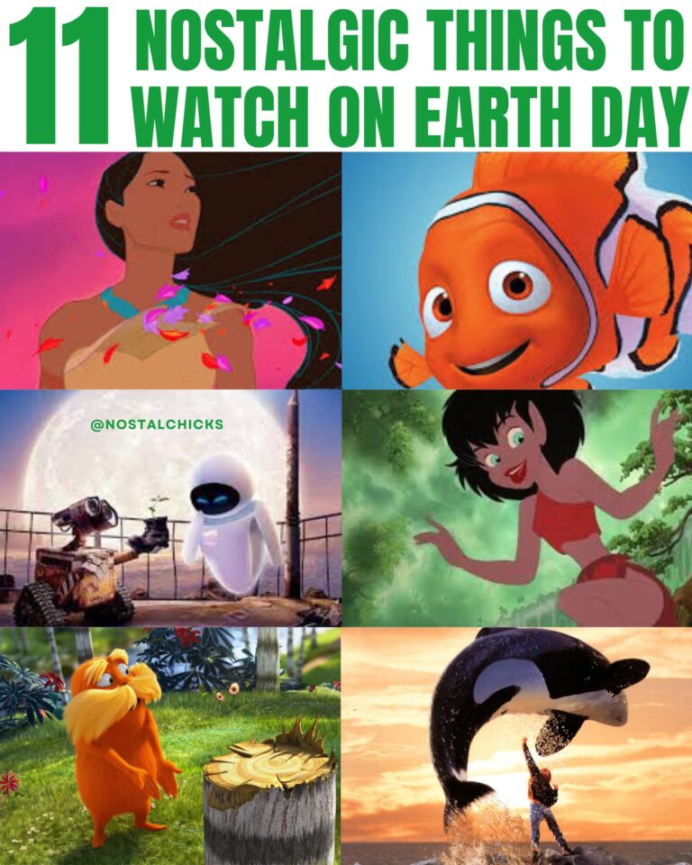 11 NOSTALGIC THINGS TO WATCH ON EARTH DAY