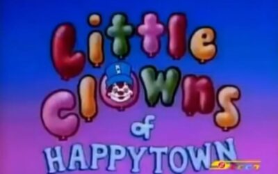 THE LITTLE CLOWNS OF HAPPY TOWN OPENING THEME SONG