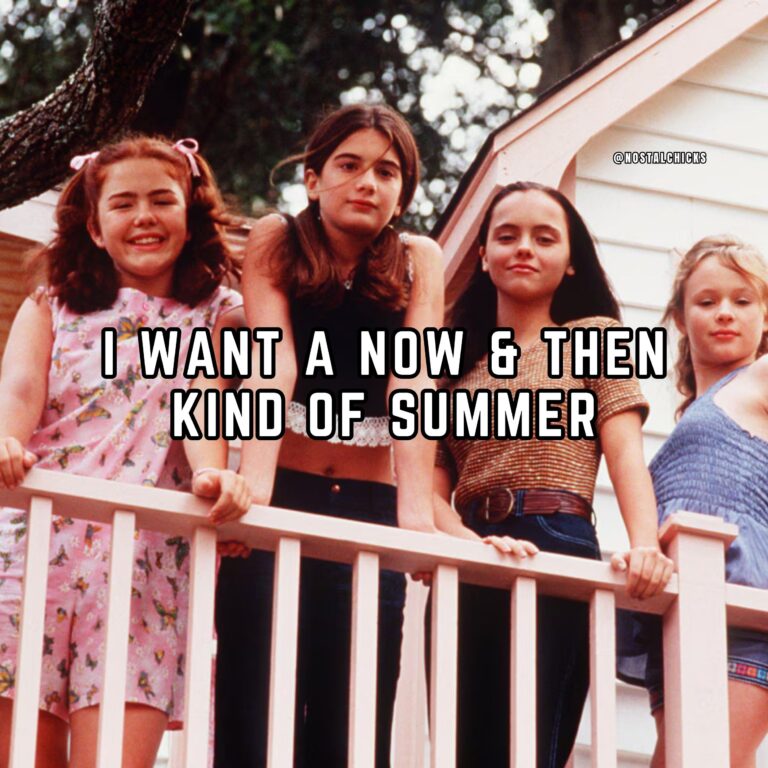 I WANT A NOW & THEN KIND OF SUMMER